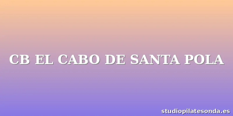 CB EL CABO DE SANTA POLA