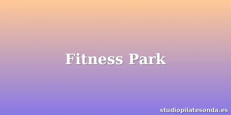 Fitness Park