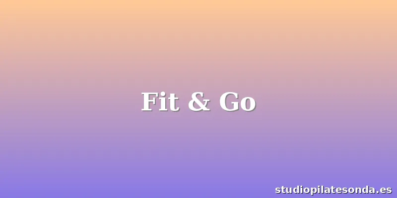 Fit & Go