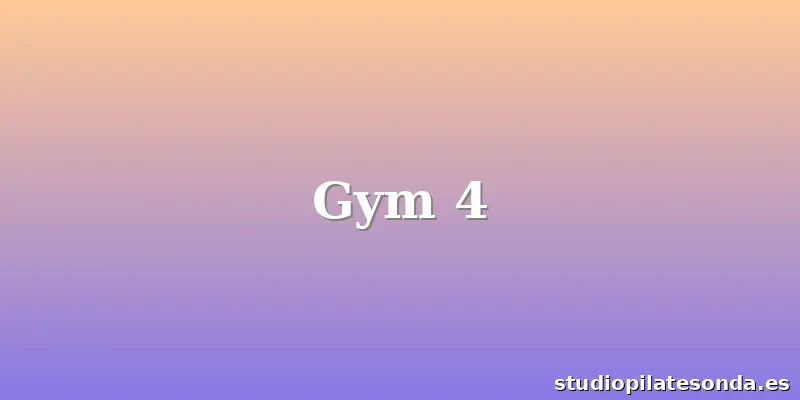 Gym 4