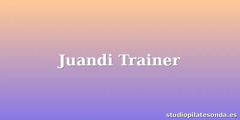 Juandi Trainer
