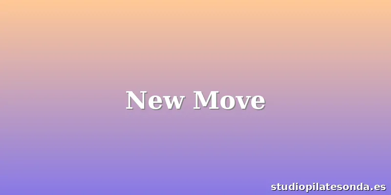New Move