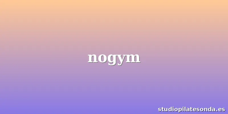 nogym