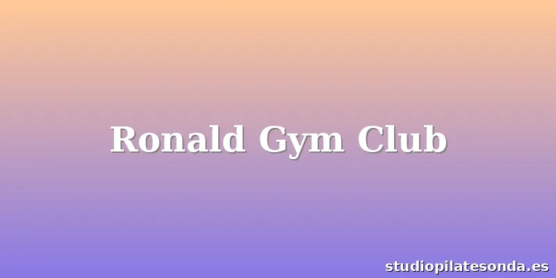 Ronald Gym Club